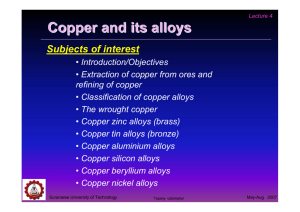 lecture 4 - Copper and copper alloys