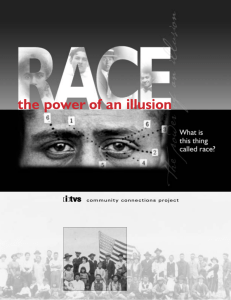RACE—The Power of an Illusion