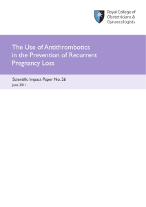 Antithrombotics in the Prevention of Recurrent Pregnancy Loss, The