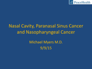 Nasal Cavity, Paranasal Sinus Cancer and Nasopharyngeal Cancer