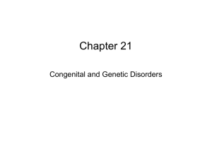 Congenital and Genetic Disorders