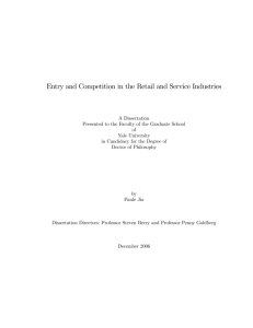 Entry and Competition in the Retail and Service Industries