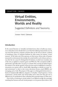 Virtual Entities, Environments, Worlds and Reality