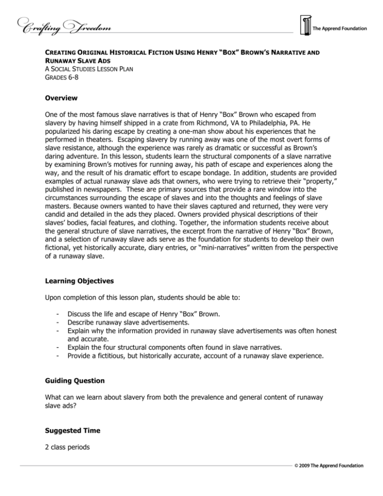 Overview One of the most famous slave narratives is that of Henry