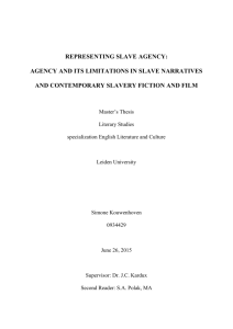 REPRESENTING SLAVE AGENCY: AGENCY AND ITS