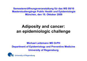Adiposity and cancer: an epidemiologic challenge