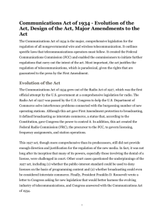 Communications Act of 1934 - Evolution of the Act, Design of the Act