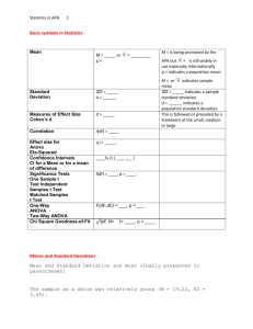 Basic symbols in Statistics Means and Standard Deviations Mean