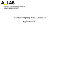 Alternative Spring Break: Guatemala Application 2015