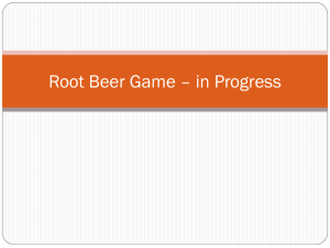 Root Beer Game – in Progress