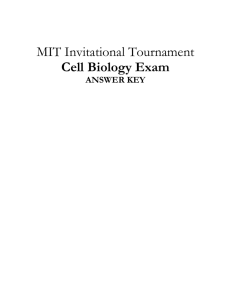 MIT Invitational Tournament Cell Biology Exam