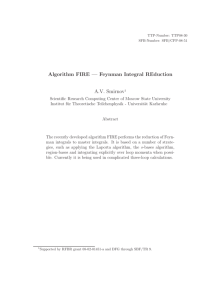 Algorithm FIRE — Feynman Integral REduction A.V. Smirnov1