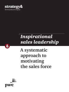 A systematic approach to motivating the sales force Inspirational