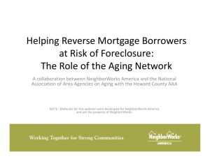 Helping Reverse Mortgage Borrowers at Risk of Foreclosure: The