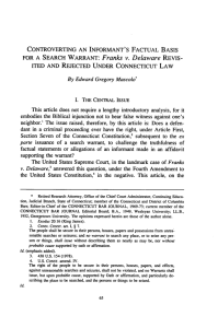 Controverting an Informant's Factual Basis for a Search Warrant