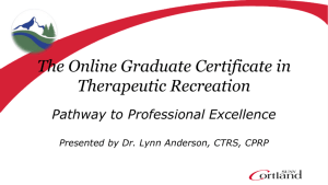 The Online Graduate Certificate in Therapeutic Recreation