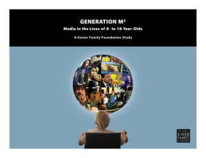 Generation M2: Media in the Lives of 8- to 18-Year-Olds