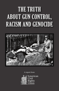 the truth about gun control, racism and genocide