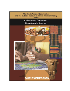 Africanisms in America - DuSable Museum of African American History