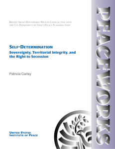 Self-Determination: Sovereignty, Territorial Integrity, and the Right to