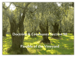 Doctrine & Covenants Section 98 Parable of the Vineyard