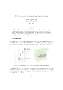 Metrics in some spherical coordinate systems