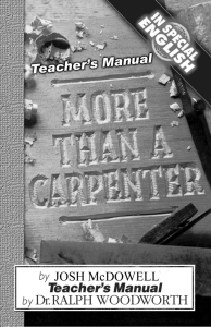 Teacher's Manual for More Than A Carpenter