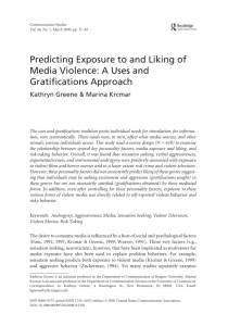 Predicting Exposure to and Liking of Media Violence: A Uses and