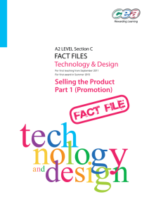 FACT FILES Technology & Design Selling the Product Part 1