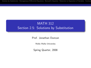 MATH 312 Section 2.5: Solutions by Substitution