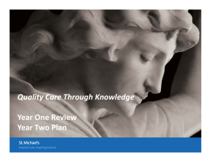 Quality Care Through Knowledge Year One Review Year Two Plan