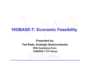 10GBASE-T: Economic Feasibility