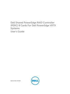 Dell Shared PowerEdge RAID Controller (PERC) 8 Cards For Dell