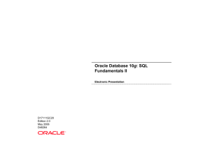 Oracle Database 10g: SQL Fundamentals II