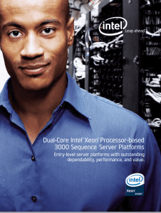 Dual-Core Intel®Xeon® Processor-based 3000 Sequence Server