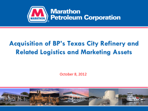 Acquisition of BP's Texas City Refinery and Related Logistics and