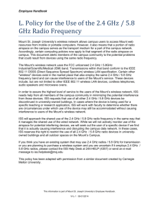 L. Policy for the Use of the 2.4 GHz / 5.8 GHz Radio Frequency