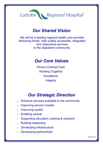 Our Shared Vision Our Core Values Our Strategic Direction