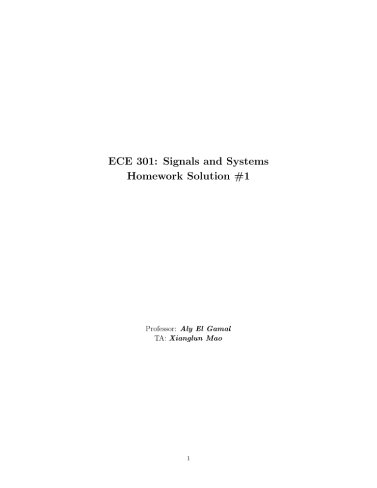 ECE 301 Signals and Systems Homework Solution 1