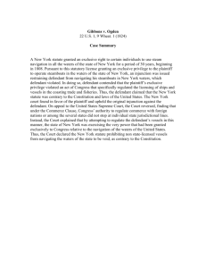 Gibbons v. Ogden 22 U.S. 1, 9 Wheat. 1 (1824) Case Summary A