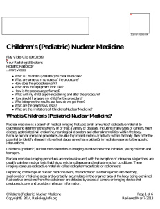 Children's (Pediatric) Nuclear Medicine