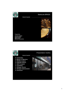 Starbucks BRAZIL Presentation Outline