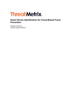 ThreatMetrix Whitepaper - Smart Device Identification 04_11_2011