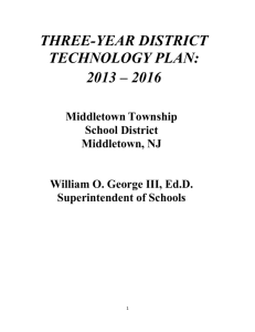 three-year district technology plan: 2013 – 2016
