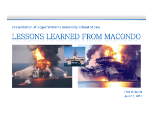lessons learned from macondo - Roger Williams University School