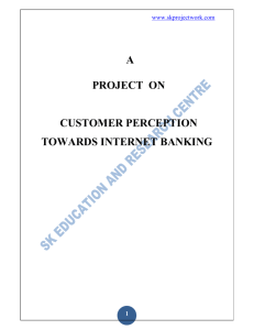 a project on customer perception towards internet banking