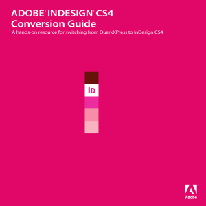 QuarkXPress to Adobe InDesign CS4 Conversion Guide