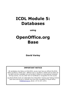 ICDL Module 5: Databases OpenOffice.org Base