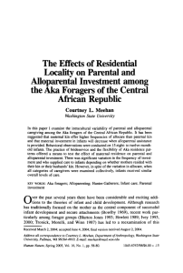 The effects of residential locality on parental and alloparental