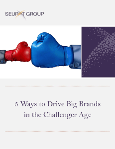 5 Ways to Drive Big Brands in the Challenger Age